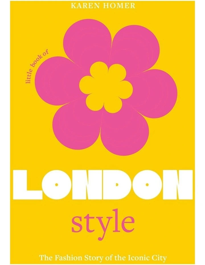 LITTLE BOOK OF LONDON STYLE