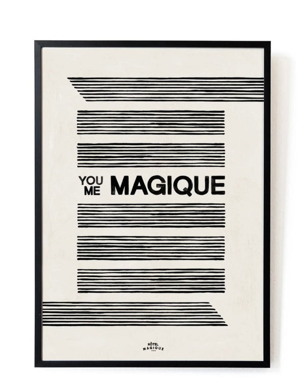 YOU ME MAGIQUE ART PRINT