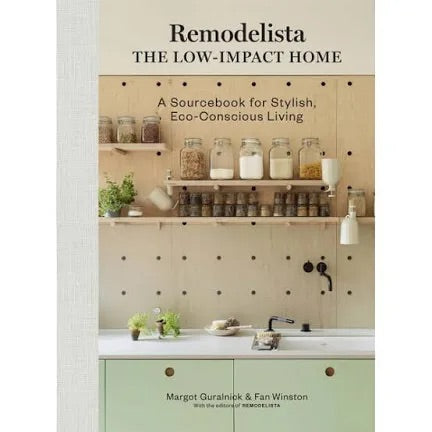 REMODELISTA - THE LOW IMPACT HOME